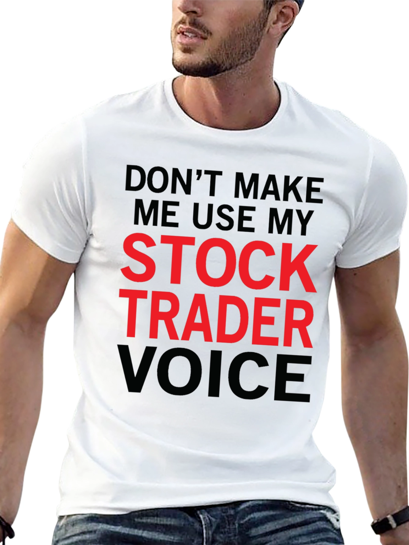 Stock Trader Voice T-Shirt - Funny Trading Tee