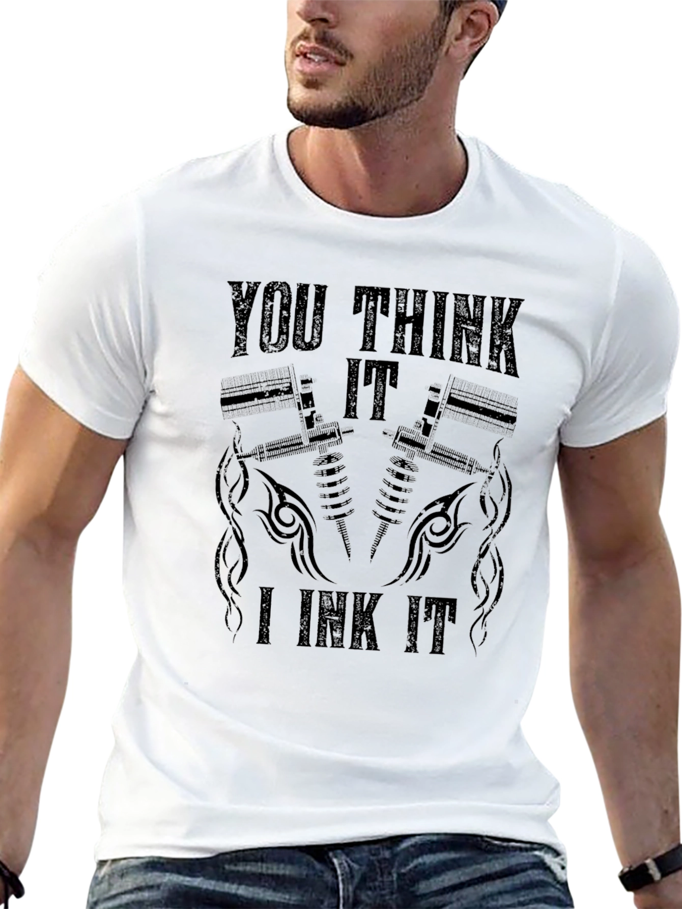 You Think It I Ink It Tattoo T-Shirt