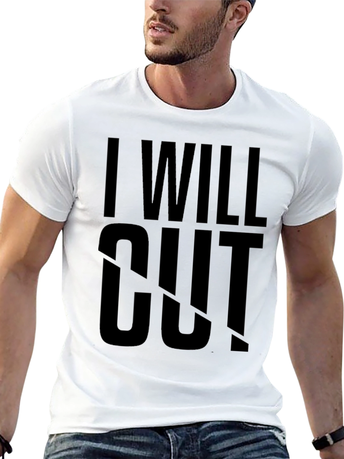 I Will Cut T-Shirt - Bold Statement Tee