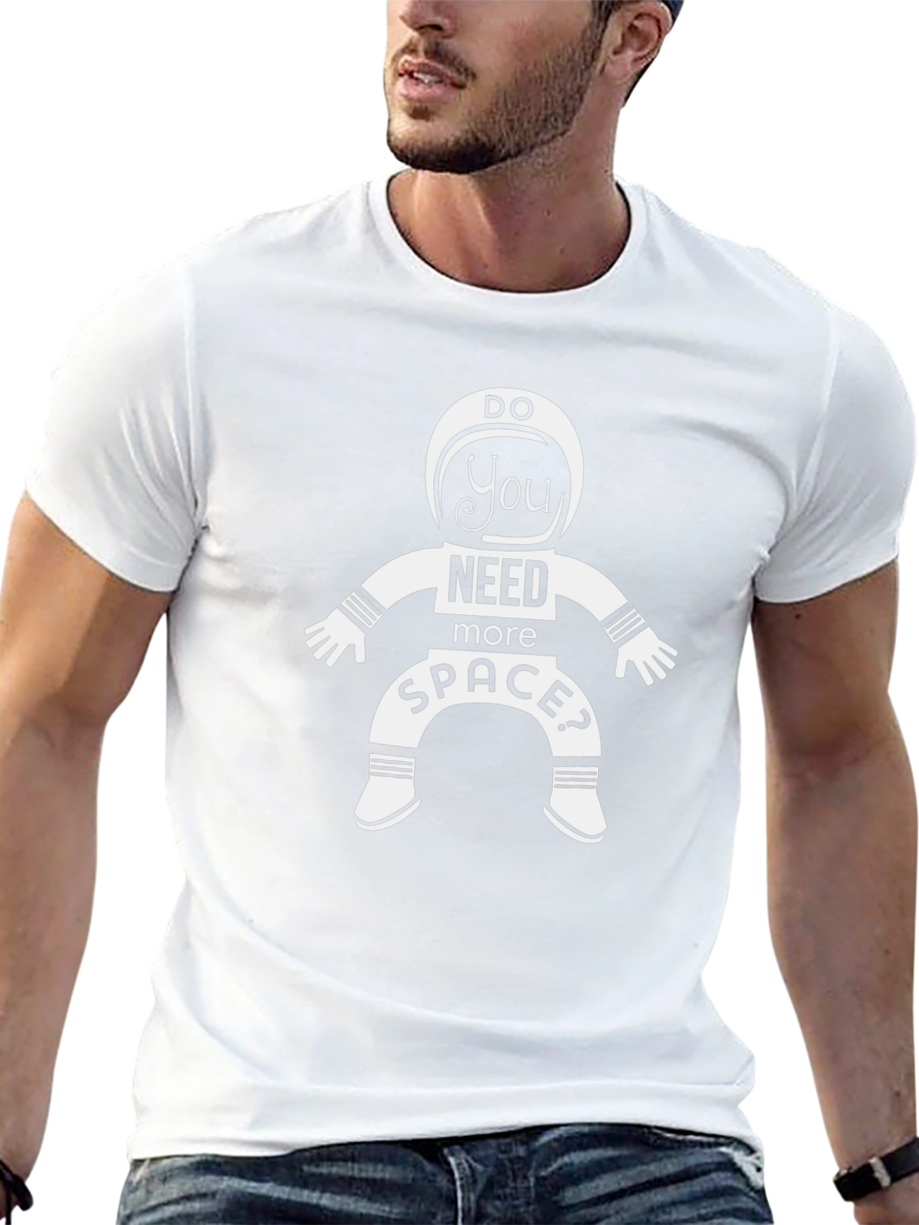 Do You Need More Space? Astronaut T-Shirt