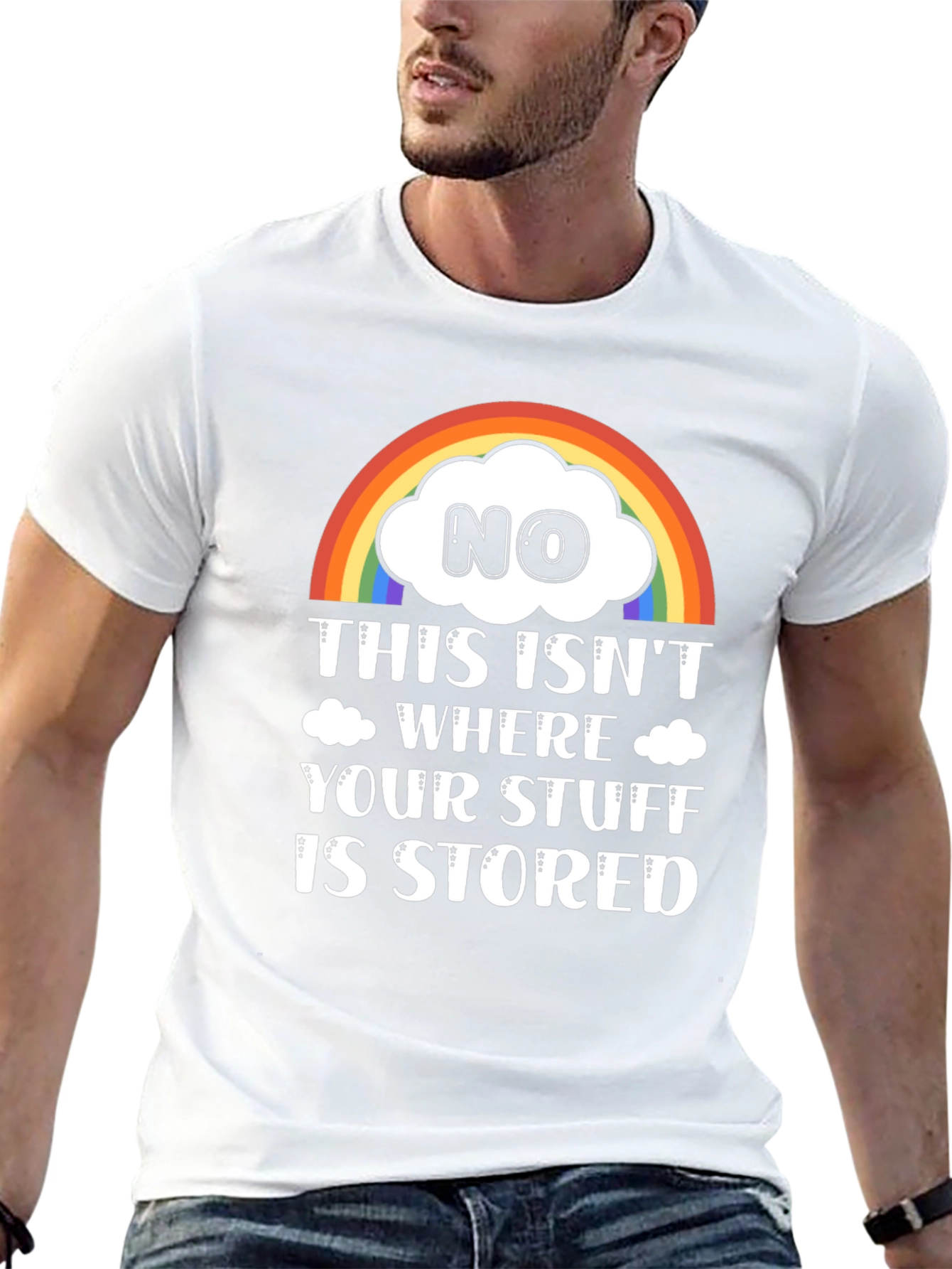 Funny Rainbow Cloud T-Shirt: Not Your Storage!