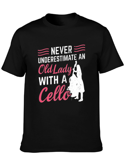 Never Underestimate Cello Old Lady T-Shirt