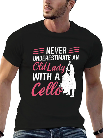 Never Underestimate Cello Old Lady T-Shirt