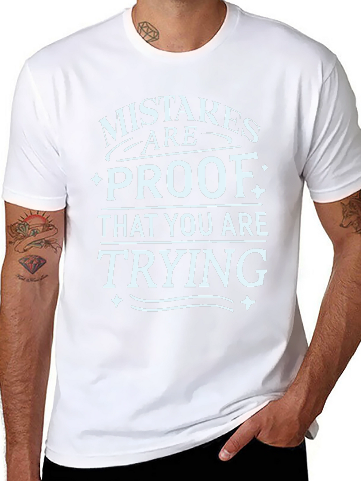 Mistakes are Proof T-Shirt - Motivational Graphic Tee