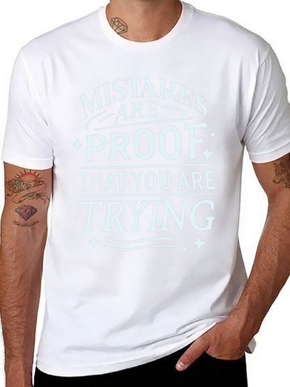 Mistakes are Proof T-Shirt - Motivational Graphic Tee