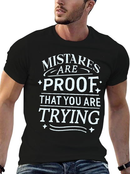 Mistakes are Proof T-Shirt - Motivational Graphic Tee