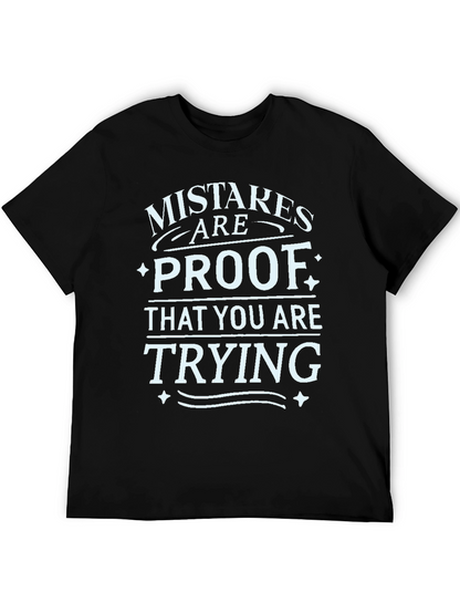 Mistakes are Proof T-Shirt - Motivational Graphic Tee