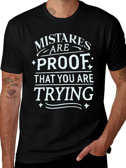 Mistakes are Proof T-Shirt - Motivational Graphic Tee