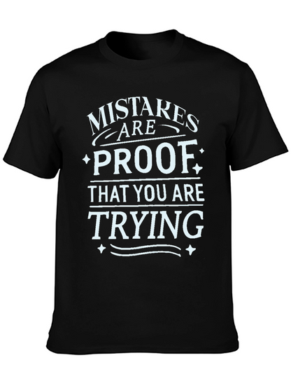 Mistakes are Proof T-Shirt - Motivational Graphic Tee
