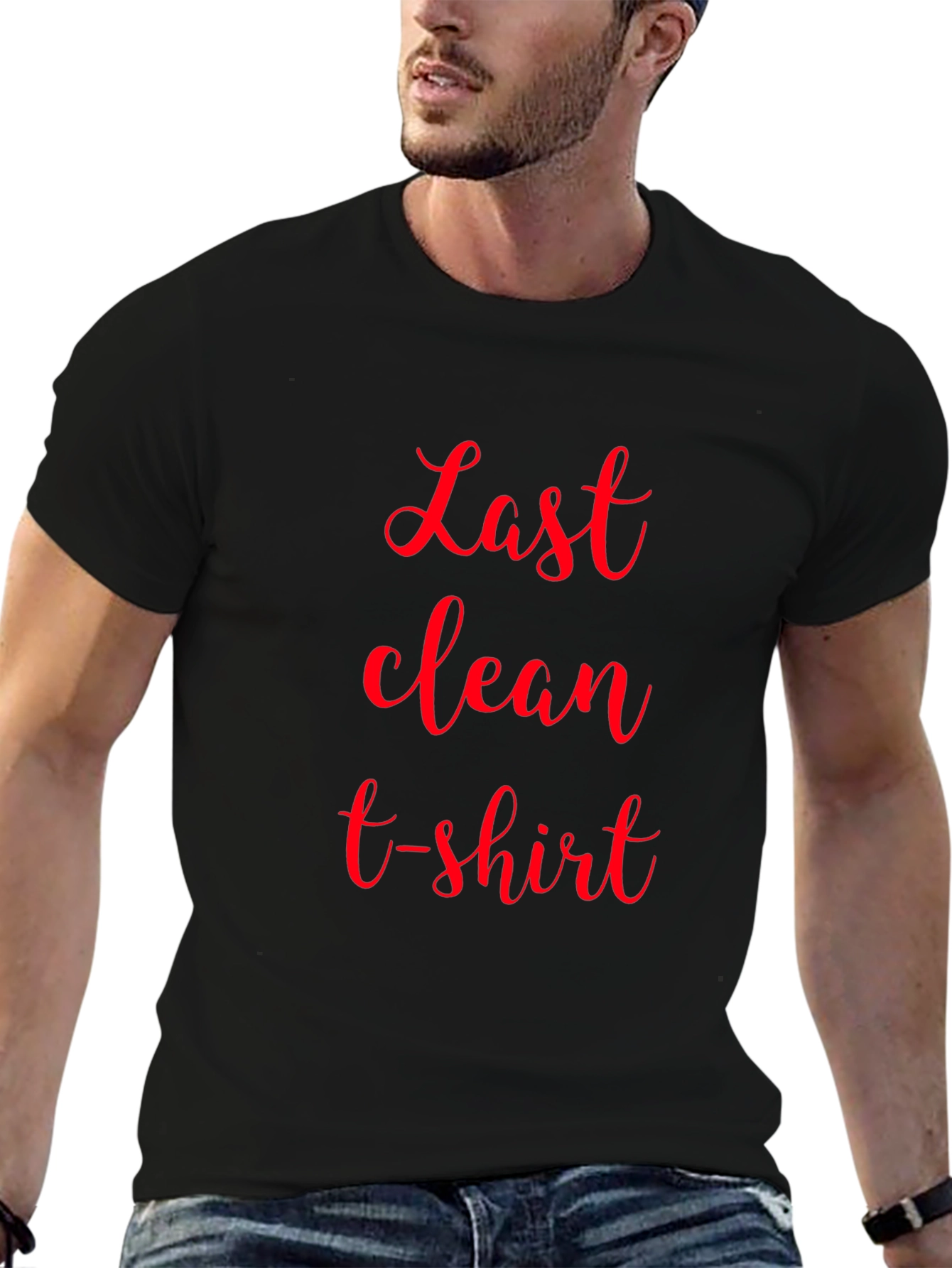 Last Clean T-Shirt - Novelty Graphic Tee