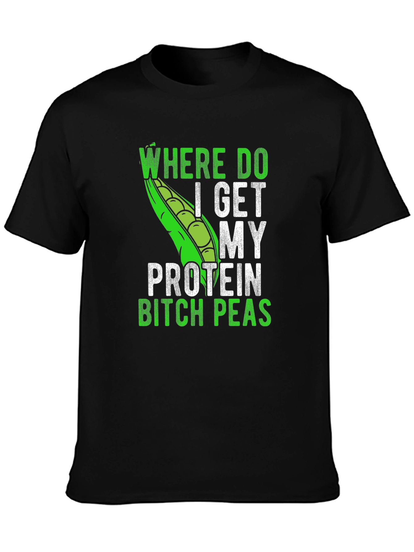 Funny Vegan Protein Peas T-Shirt
