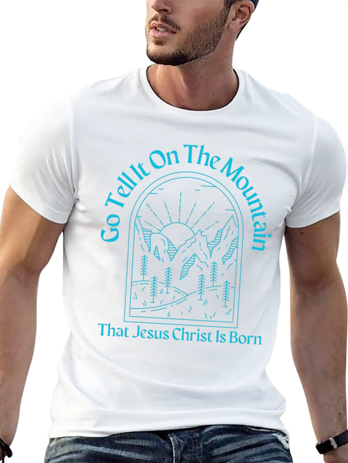 Go Tell It On The Mountain T-Shirt
