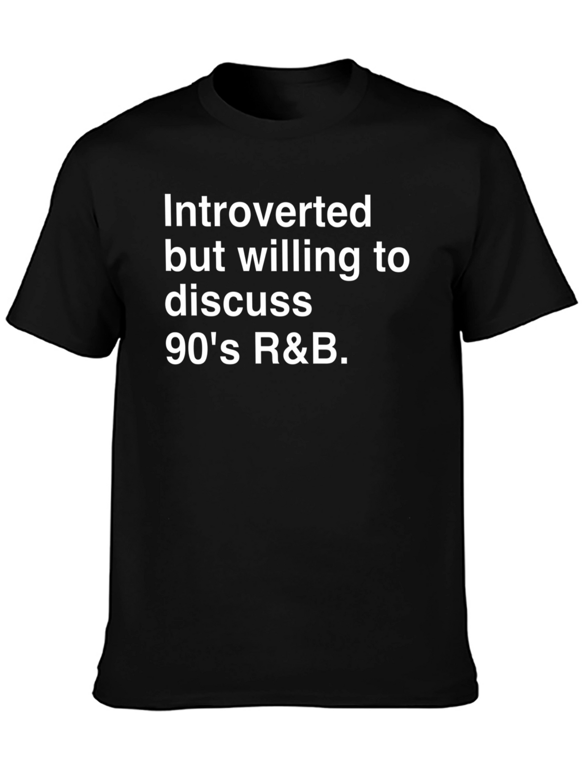 Introverted 90s R&B Discussion T-Shirt