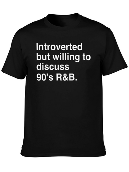 Introverted 90s R&B Discussion T-Shirt