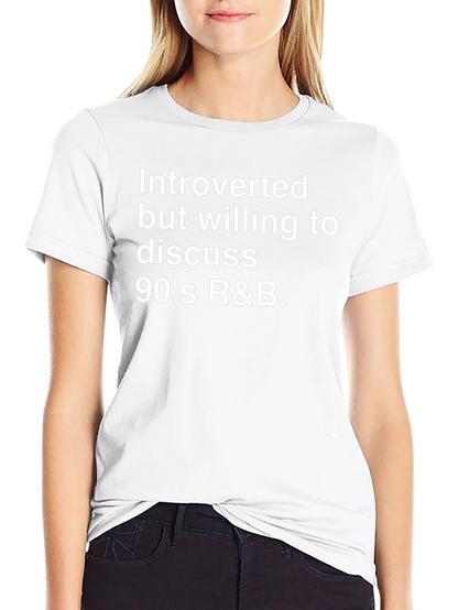 Introverted 90s R&B Discussion T-Shirt