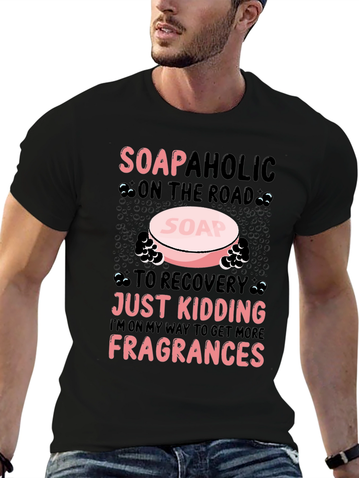 Soapaholic T-Shirt: Funny Soap Lover Tee