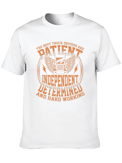 Truck Driver Black T-Shirt: Patient Independent Determined