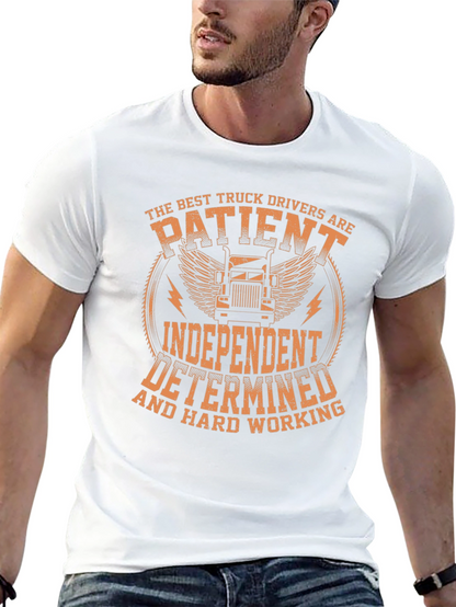 Truck Driver Black T-Shirt: Patient Independent Determined