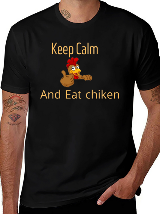 Keep Calm & Eat Chiken Graphic T-Shirt - Funny Chicken Lover Tee