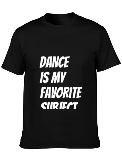 Dance is My Favorite Subject T-Shirt