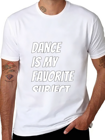 Dance is My Favorite Subject T-Shirt