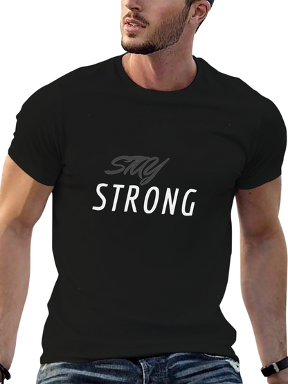 Stay Strong Graphic Tee - Mens Black T-Shirt