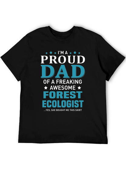 Proud Dad Forest Ecologist Graphic T-Shirt