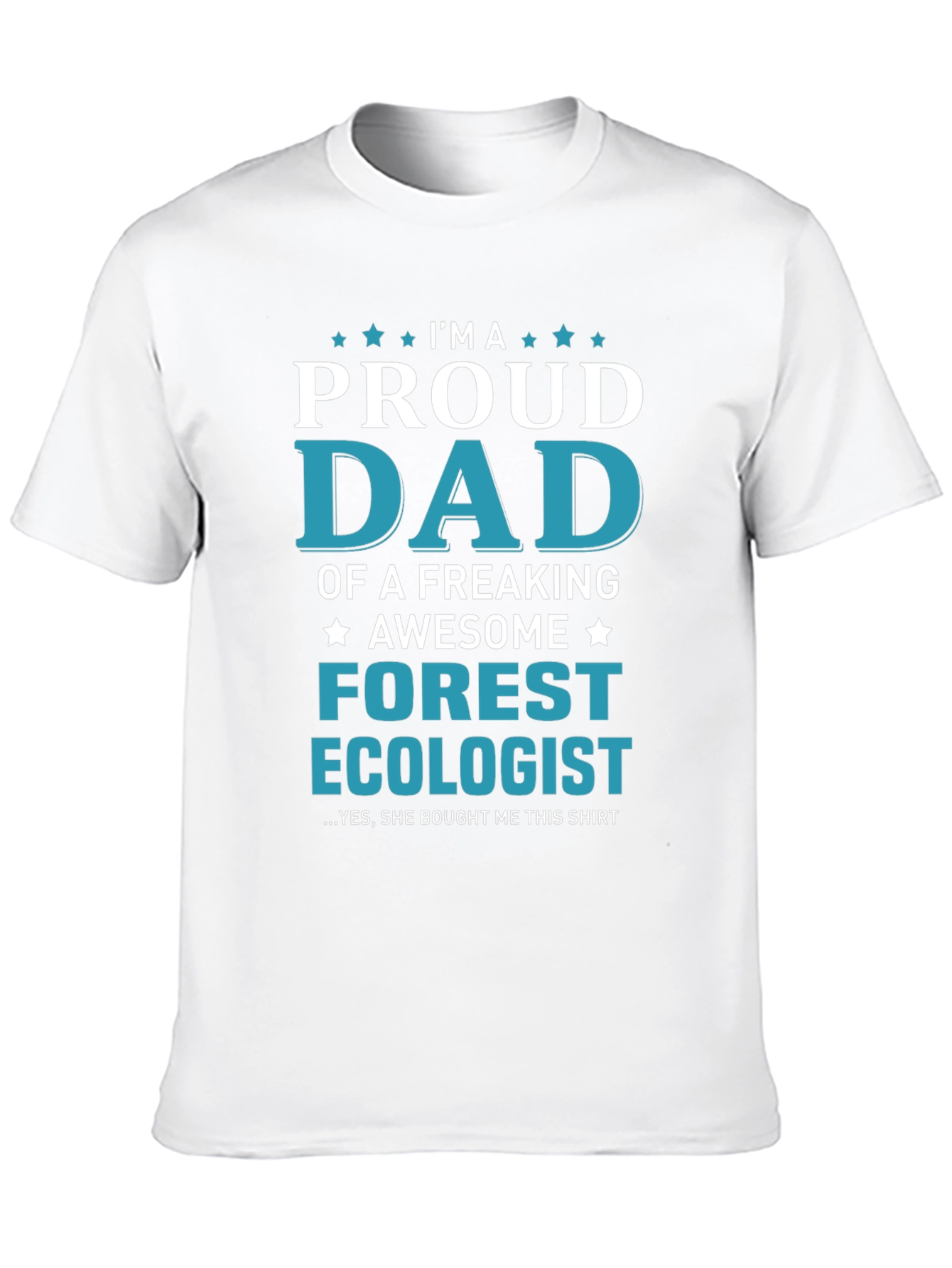 Proud Dad Forest Ecologist Graphic T-Shirt