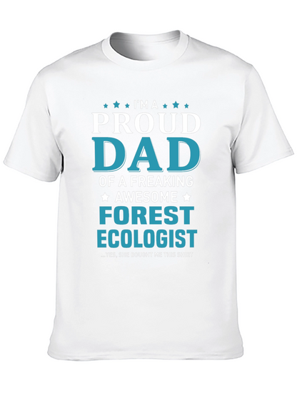 Proud Dad Forest Ecologist Graphic T-Shirt