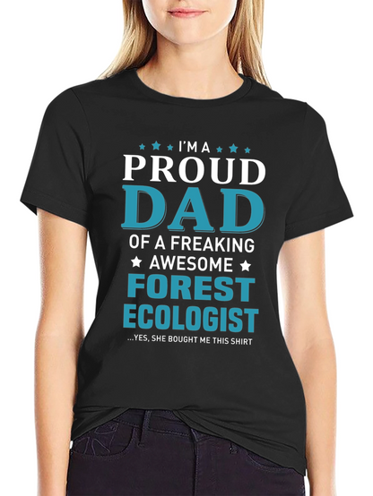 Proud Dad Forest Ecologist Graphic T-Shirt