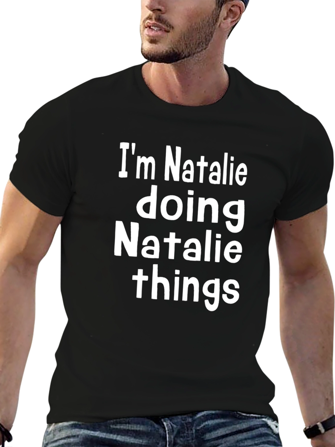Im Natalie Doing Natalie Things Black T-Shirt