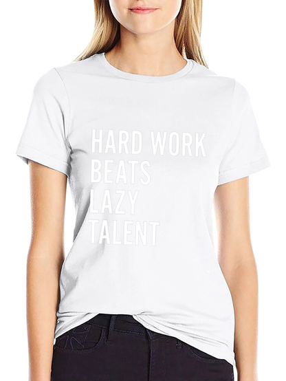 Hard Work Beats Lazy Talent Graphic Tee