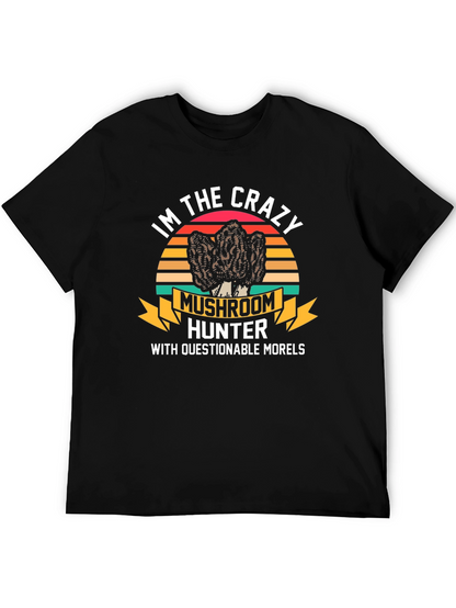 Crazy Mushroom Hunter T-Shirt