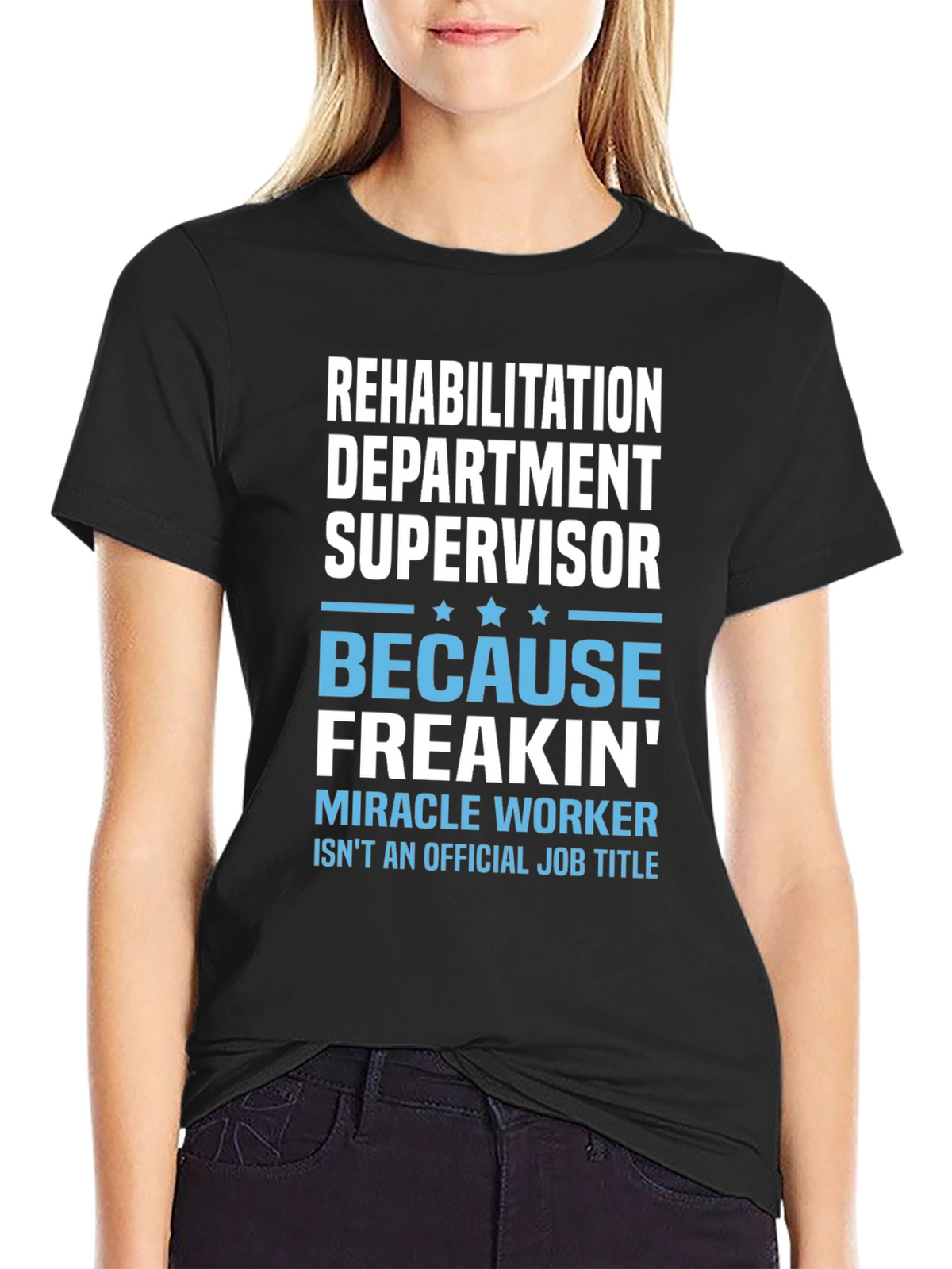 Rehabilitation Dept. Supervisor T-Shirt