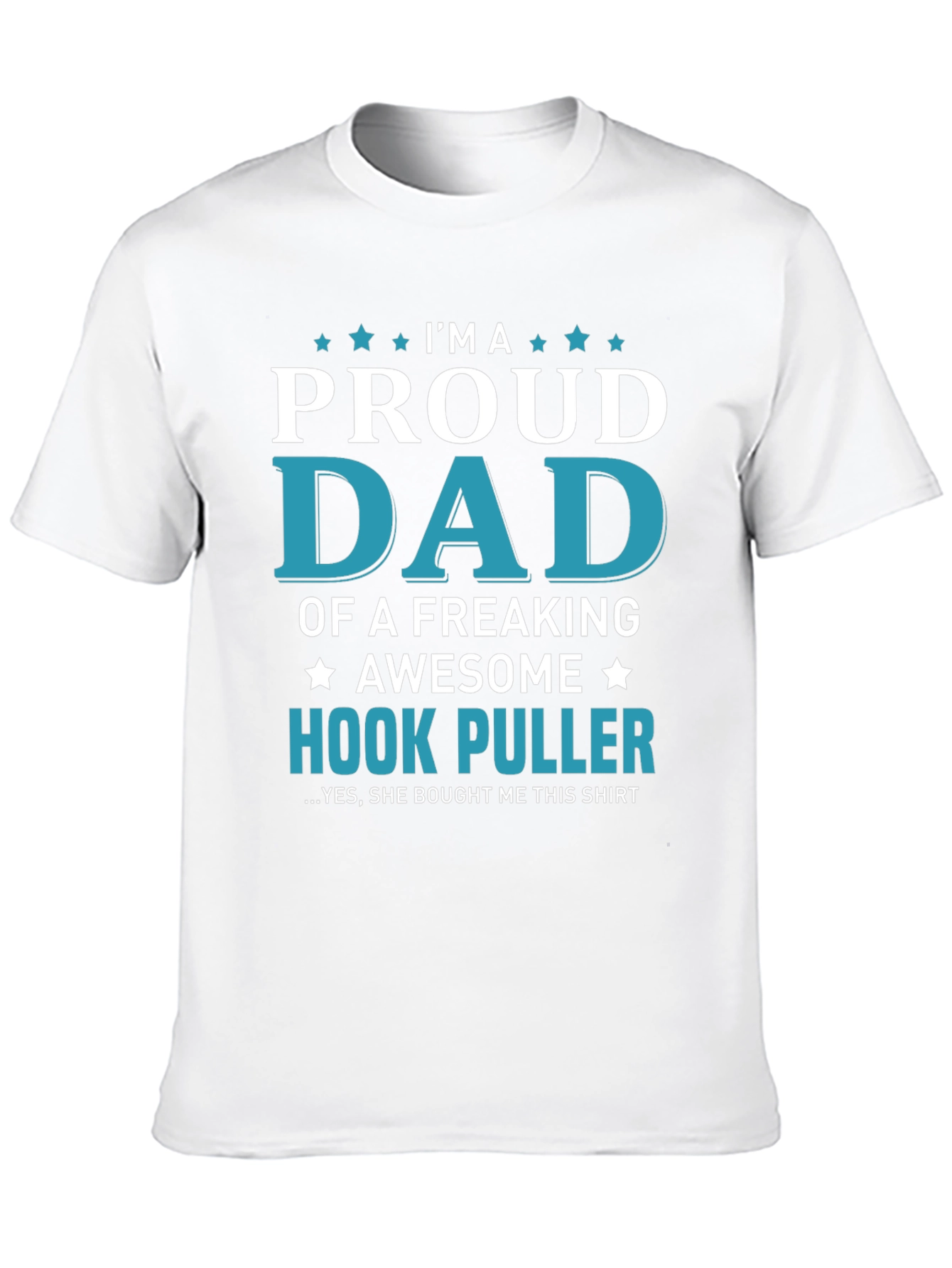 Proud Dad Hook Puller T-Shirt - Awesome Fishing Gift