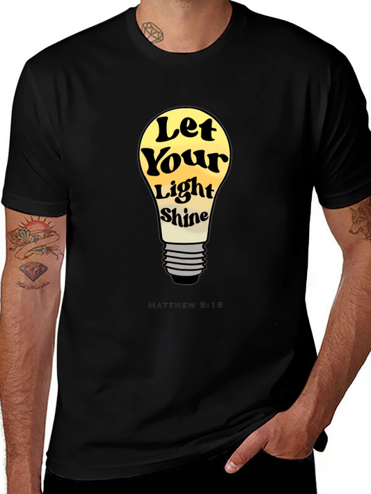 Let Your Light Shine T-Shirt - Matthew 5:16