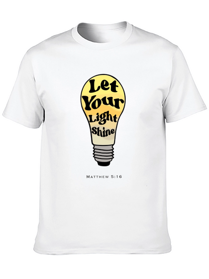 Let Your Light Shine T-Shirt - Matthew 5:16
