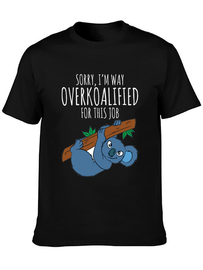 Overkoalified T-Shirt: Funny Koala Job Humor Tee