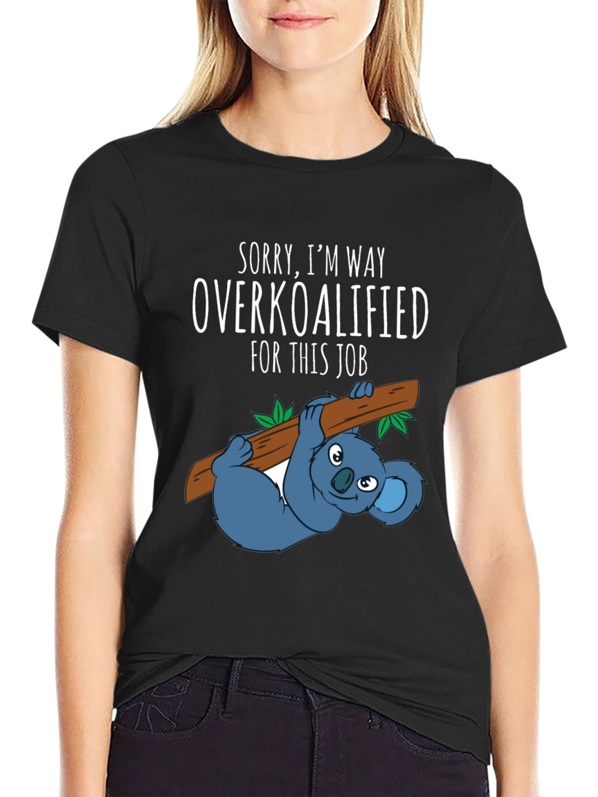 Overkoalified T-Shirt: Funny Koala Job Humor Tee