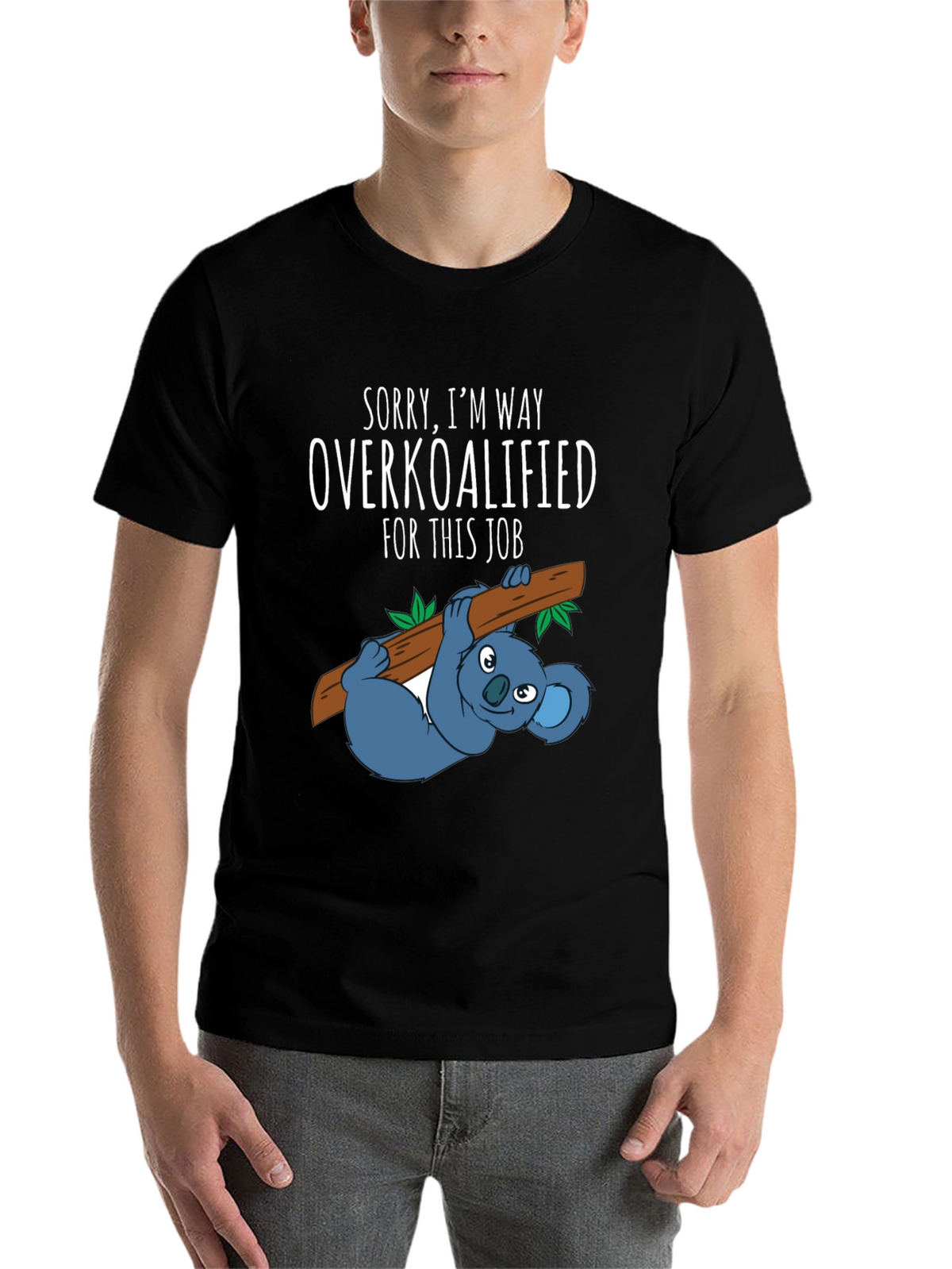 Overkoalified T-Shirt: Funny Koala Job Humor Tee