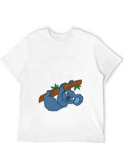 Overkoalified T-Shirt: Funny Koala Job Humor Tee