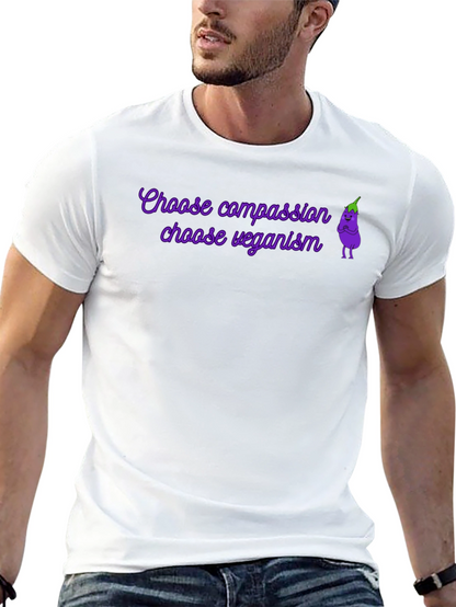 Vegan T-Shirt: Choose Compassion Choose Veganism