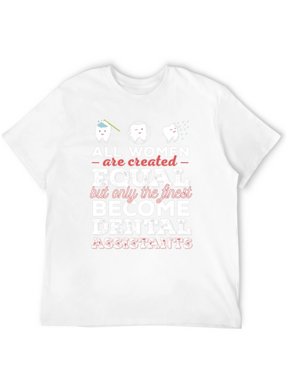 Dental Assistant Womens T-Shirt