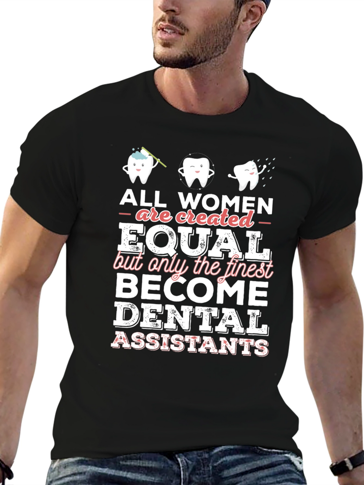 Dental Assistant Womens T-Shirt