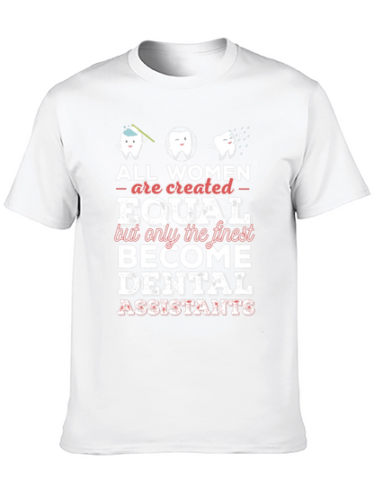 Dental Assistant Womens T-Shirt