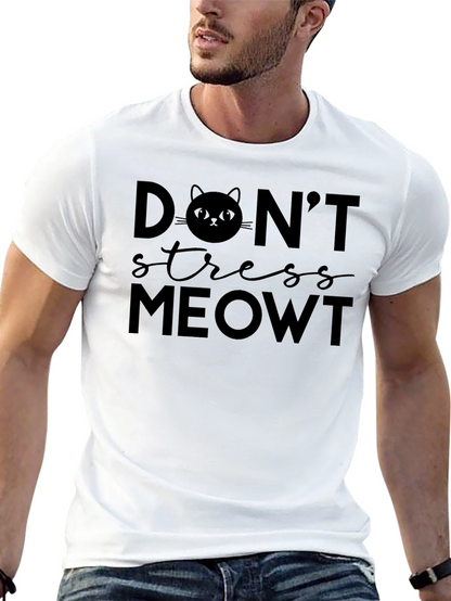 Dont Stress Meowt Funny Cat T-Shirt