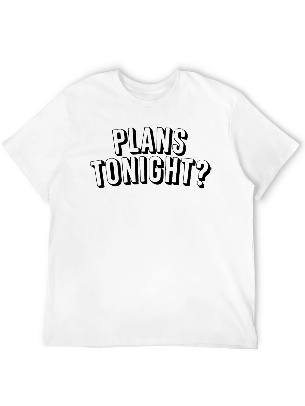 Plans Tonight? Graphic Print Tee - Black T-Shirt