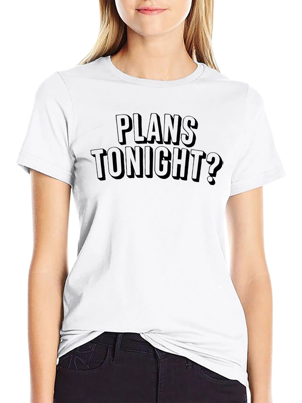 Plans Tonight? Graphic Print Tee - Black T-Shirt