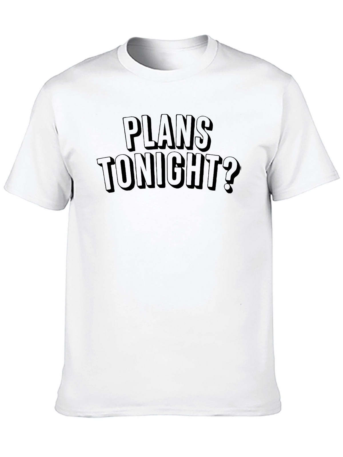 Plans Tonight? Graphic Print Tee - Black T-Shirt