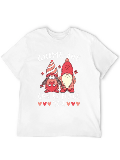 Gnome-One Can Replace You Valentines Day T-Shirt